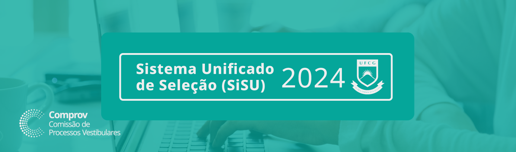 Processo Seletivo SiSU 2024